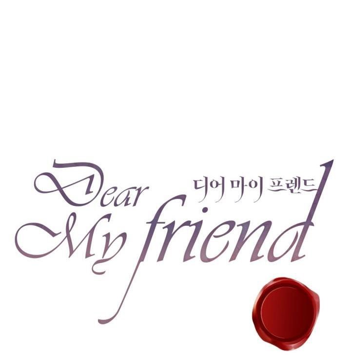 Dear My Friend Chapter 12 - Page 67