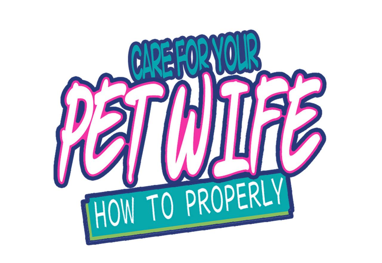 How To Properly Care For Your Pet Wife Chapter 12 - Page 1