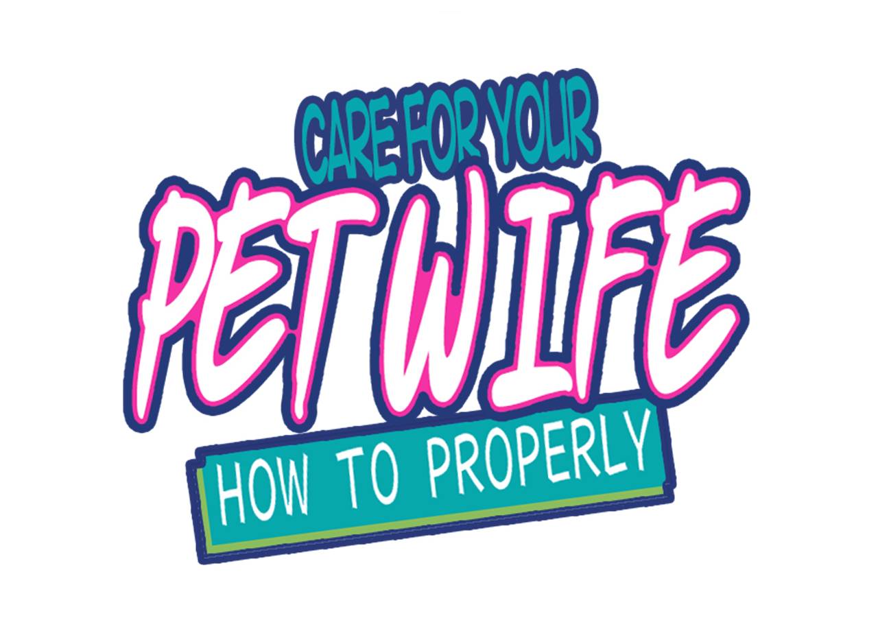 How To Properly Care For Your Pet Wife Chapter 13 - Page 1