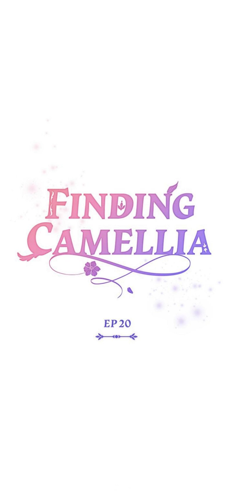 Finding Camellia Chapter 20 - Page 24