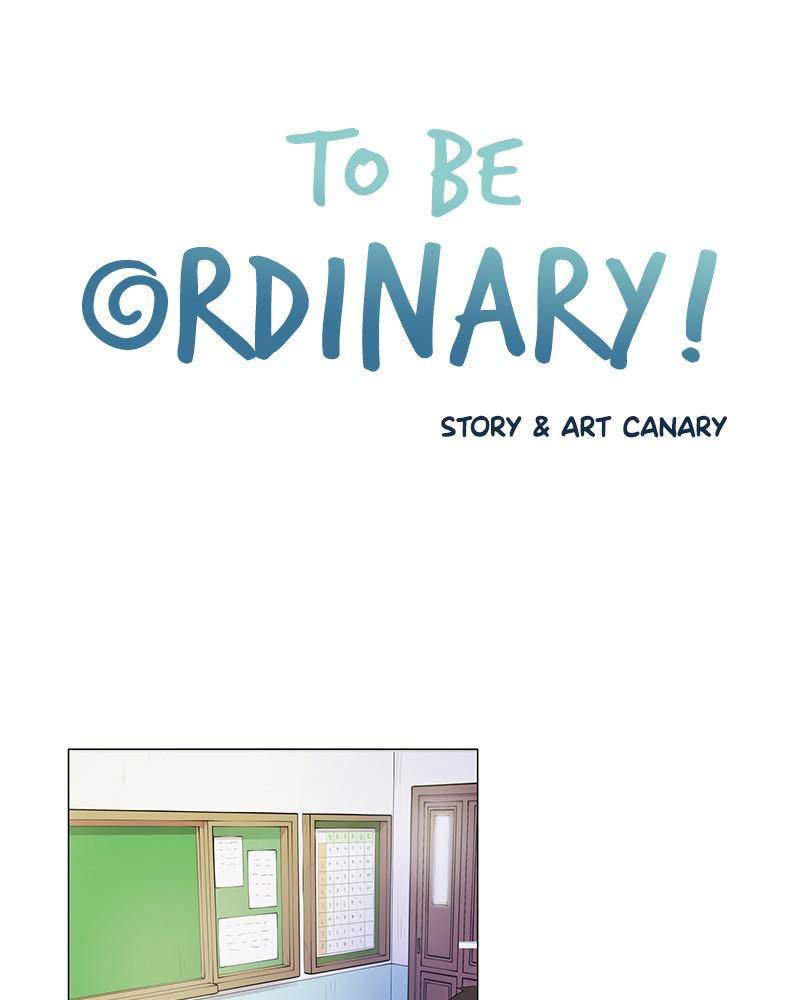 To Be Ordinary! Chapter 2 - Page 1