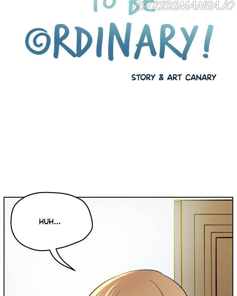 To Be Ordinary! Chapter 14 - Page 3