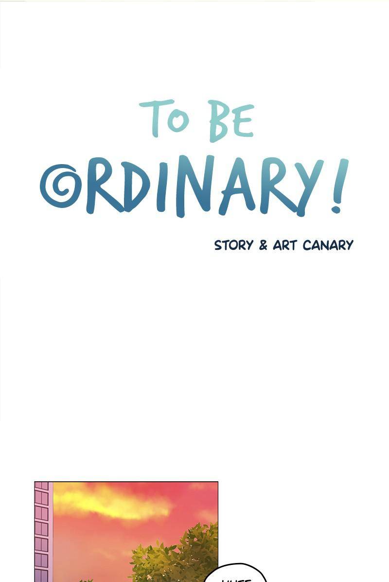 To Be Ordinary! Chapter 4 - Page 0