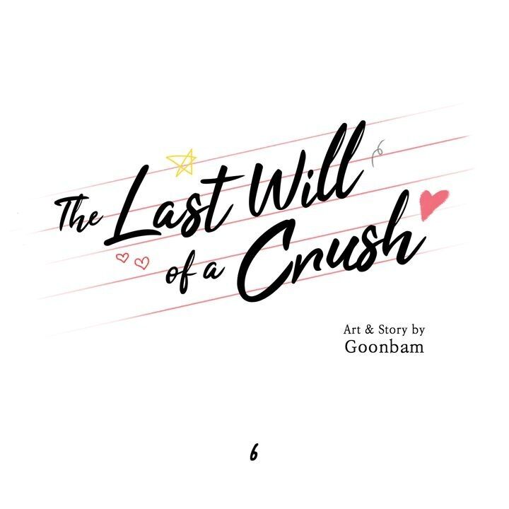 The Last Will of a Crush Chapter 6 - Page 6