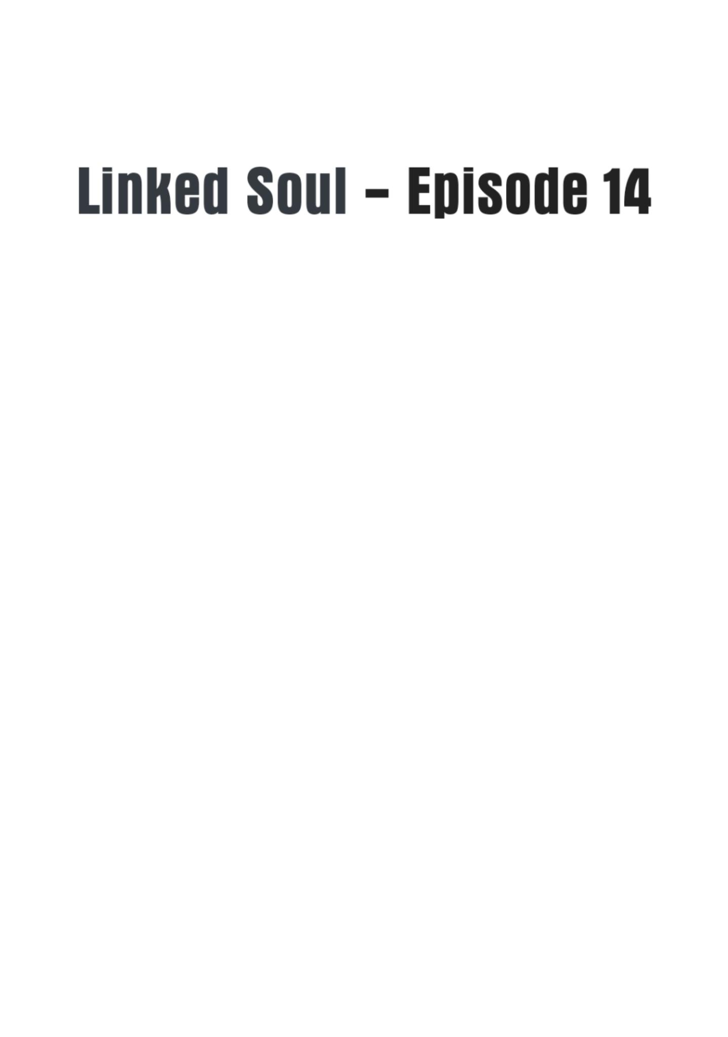 Linked Soul Chapter 14 - Page 0