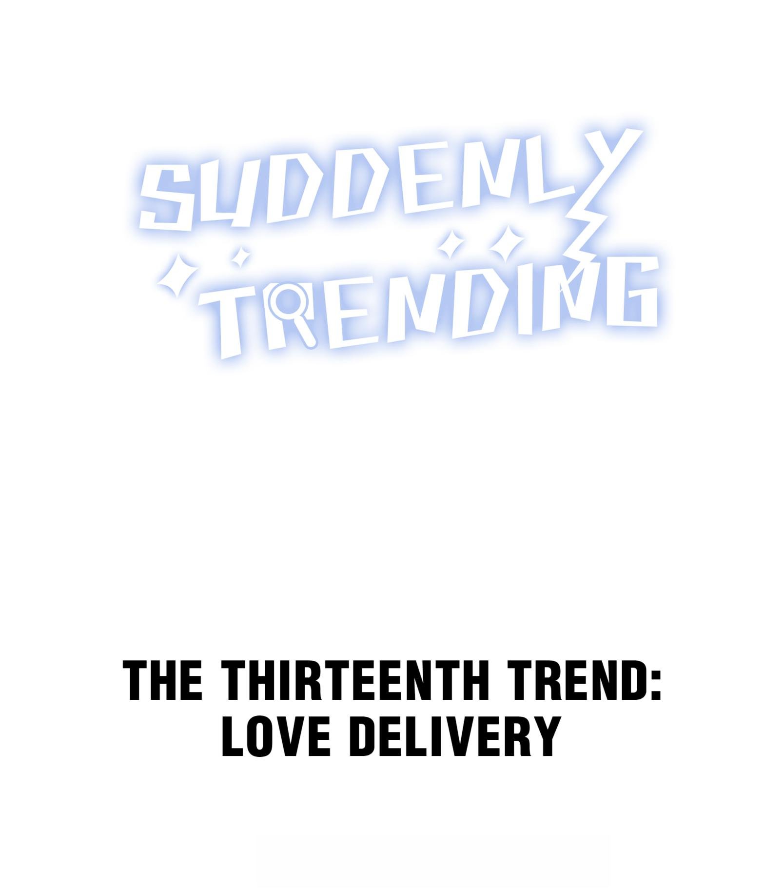 Suddenly Trending Chapter 13 - Page 1