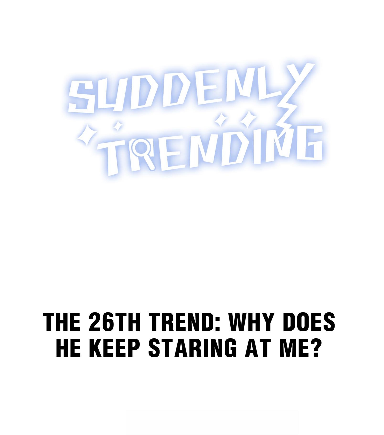 Suddenly Trending Chapter 29 - Page 1