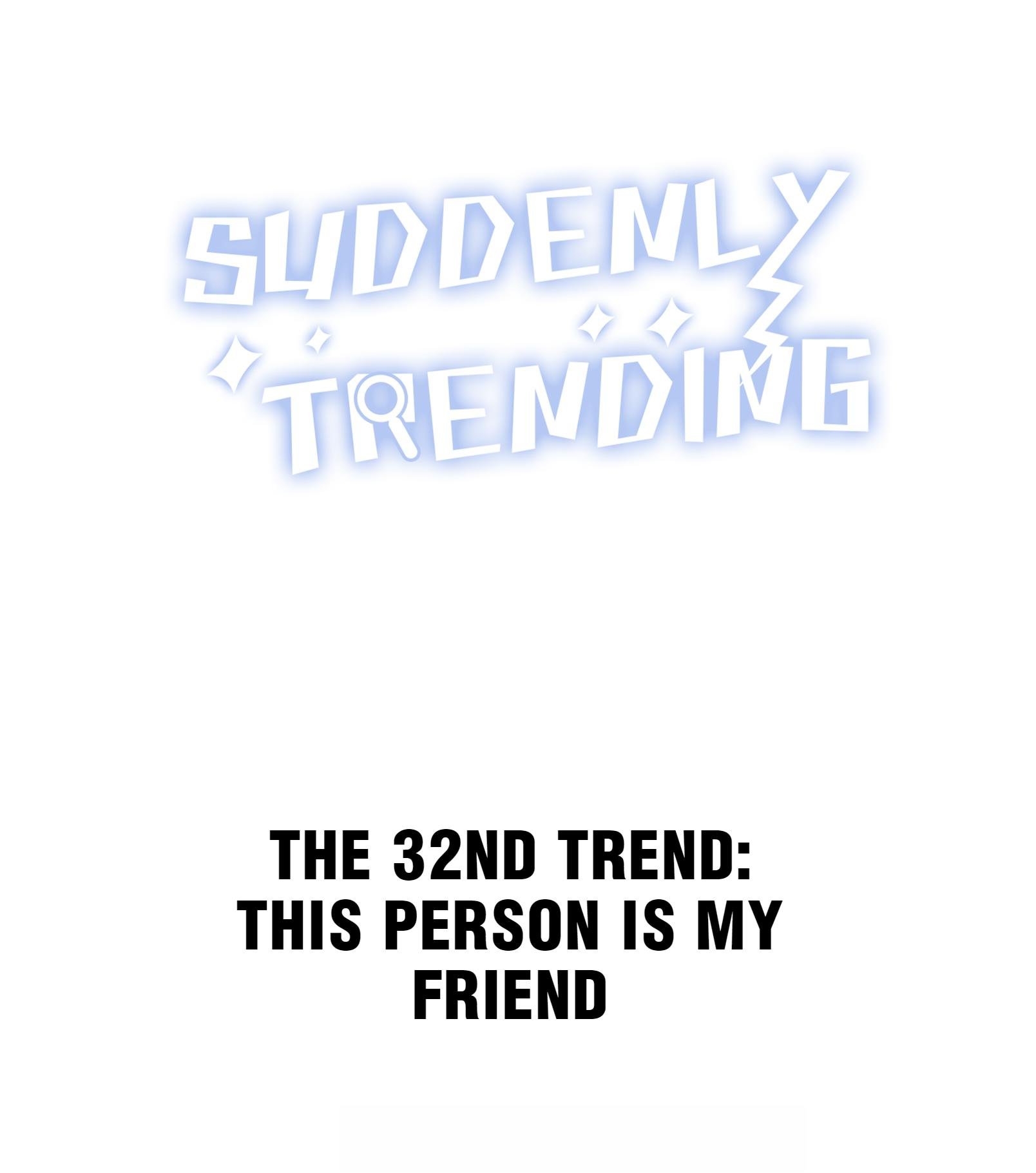 Suddenly Trending Chapter 35 - Page 1