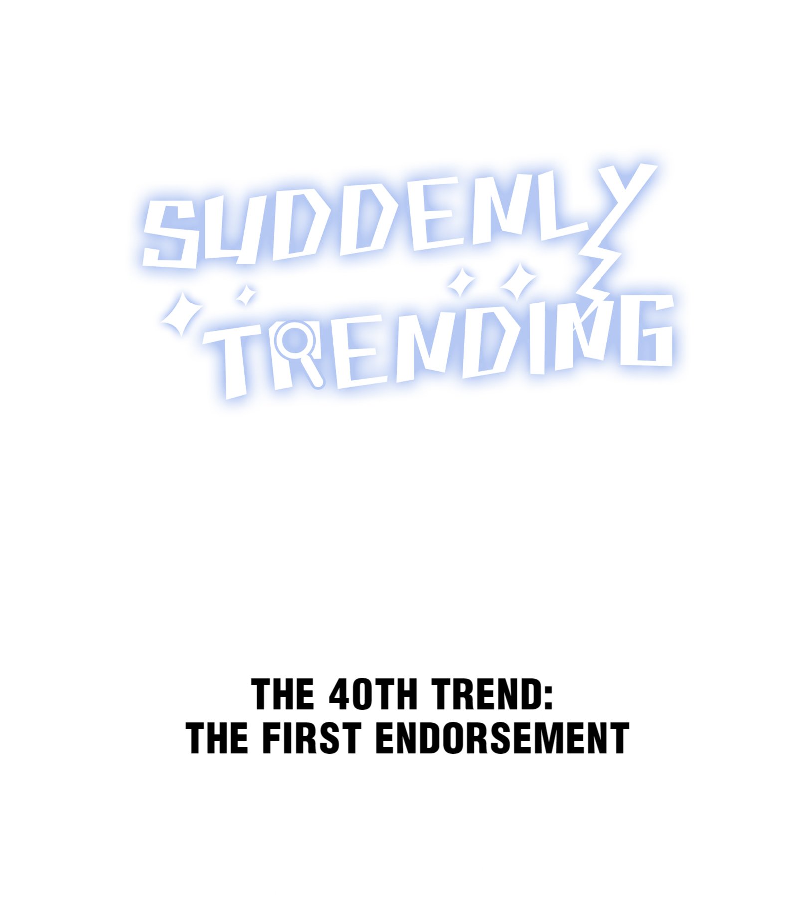 Suddenly Trending Chapter 43 - Page 1