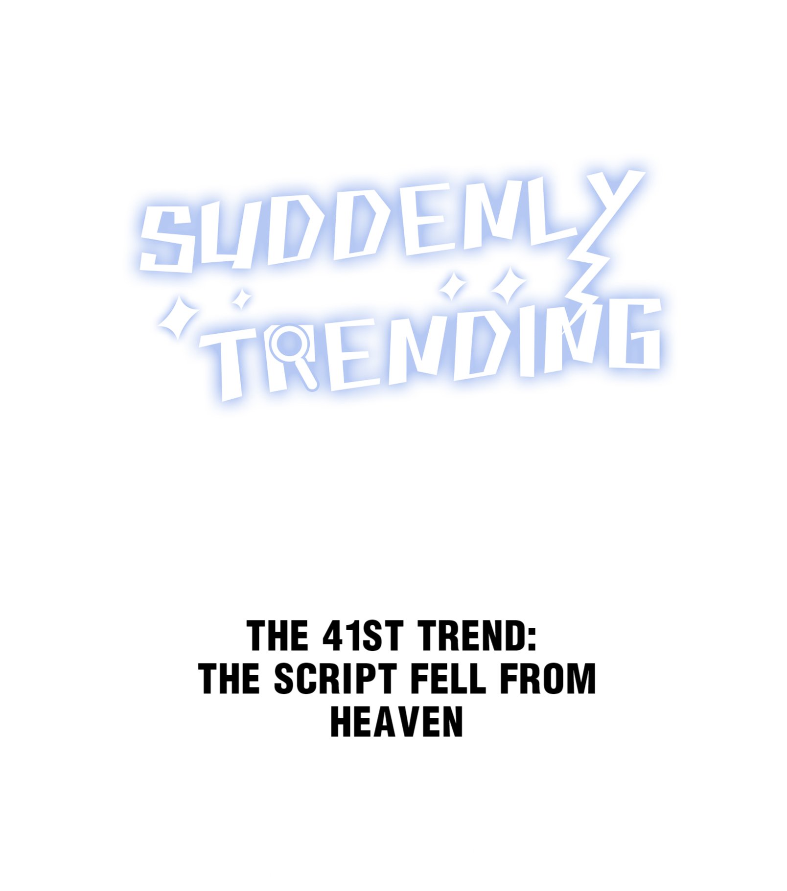 Suddenly Trending Chapter 44 - Page 1