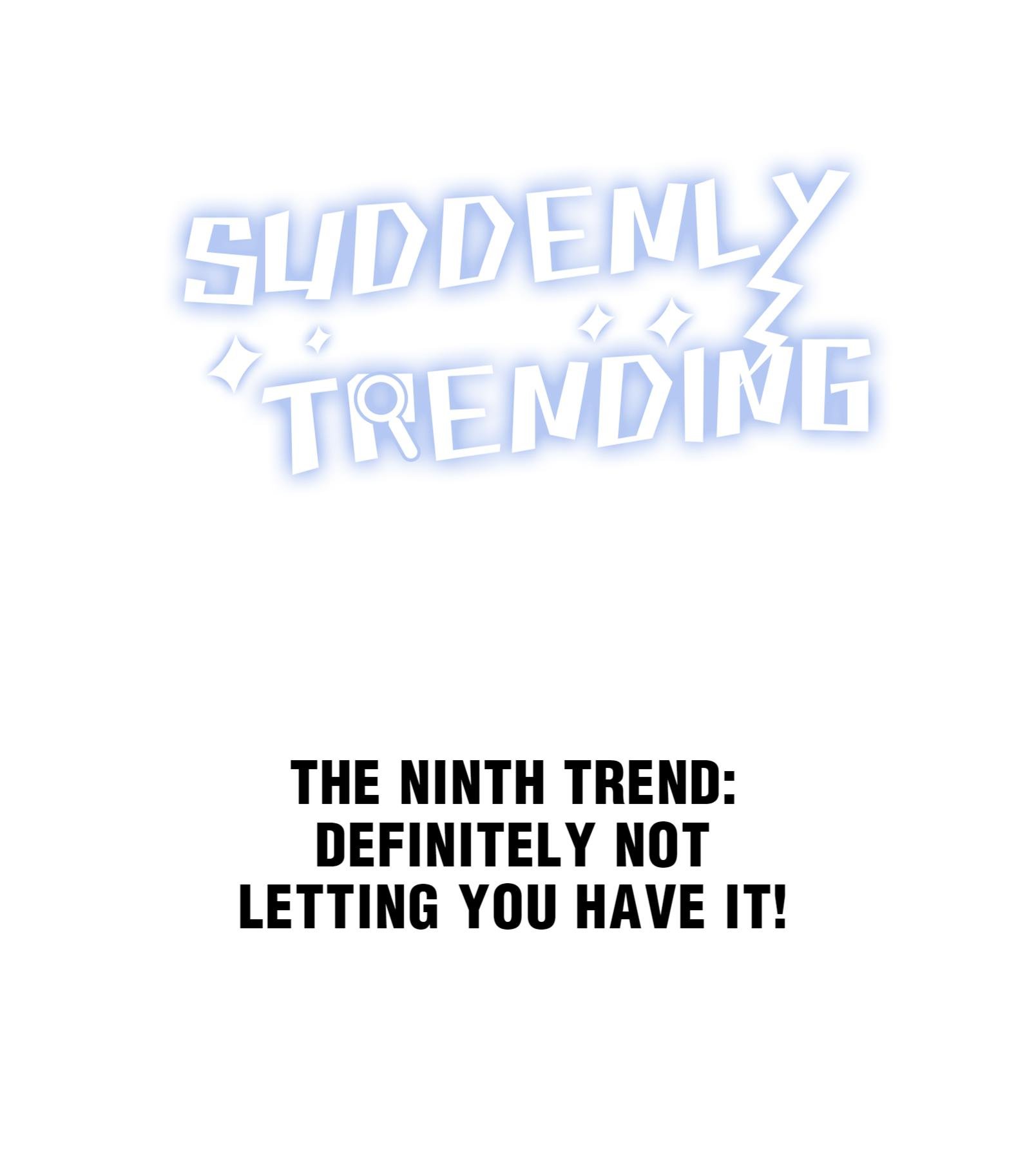 Suddenly Trending Chapter 9 - Page 1