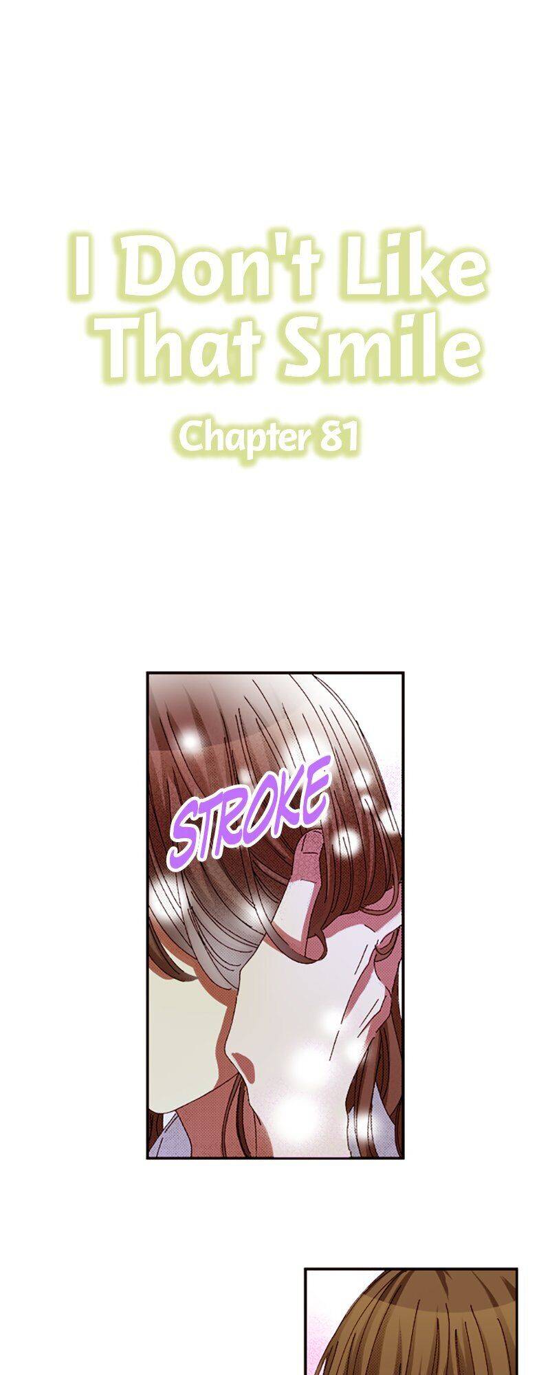 I Don’t Like That Smile Chapter 81 - Page 0