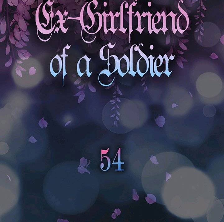 I’m the Ex-Girlfriend of a Soldier Chapter 54 - Page 6