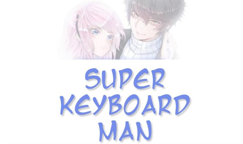Super Keyboard Man Chapter 16 - Page 0