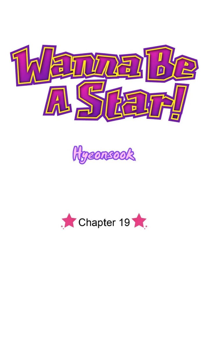 Wanna Be A Star Chapter 19 - Page 7