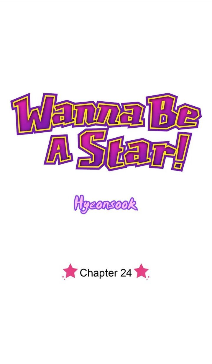 Wanna Be A Star Chapter 24 - Page 0
