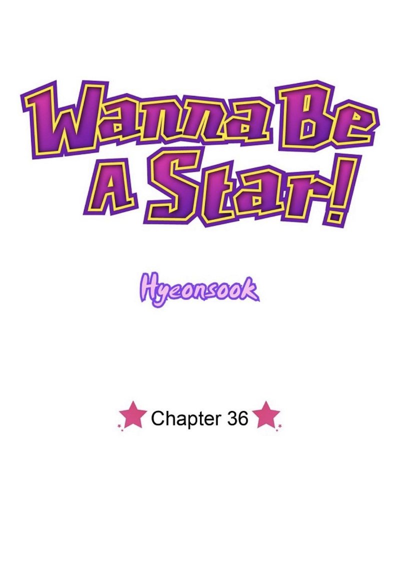 Wanna Be A Star Chapter 36 - Page 0