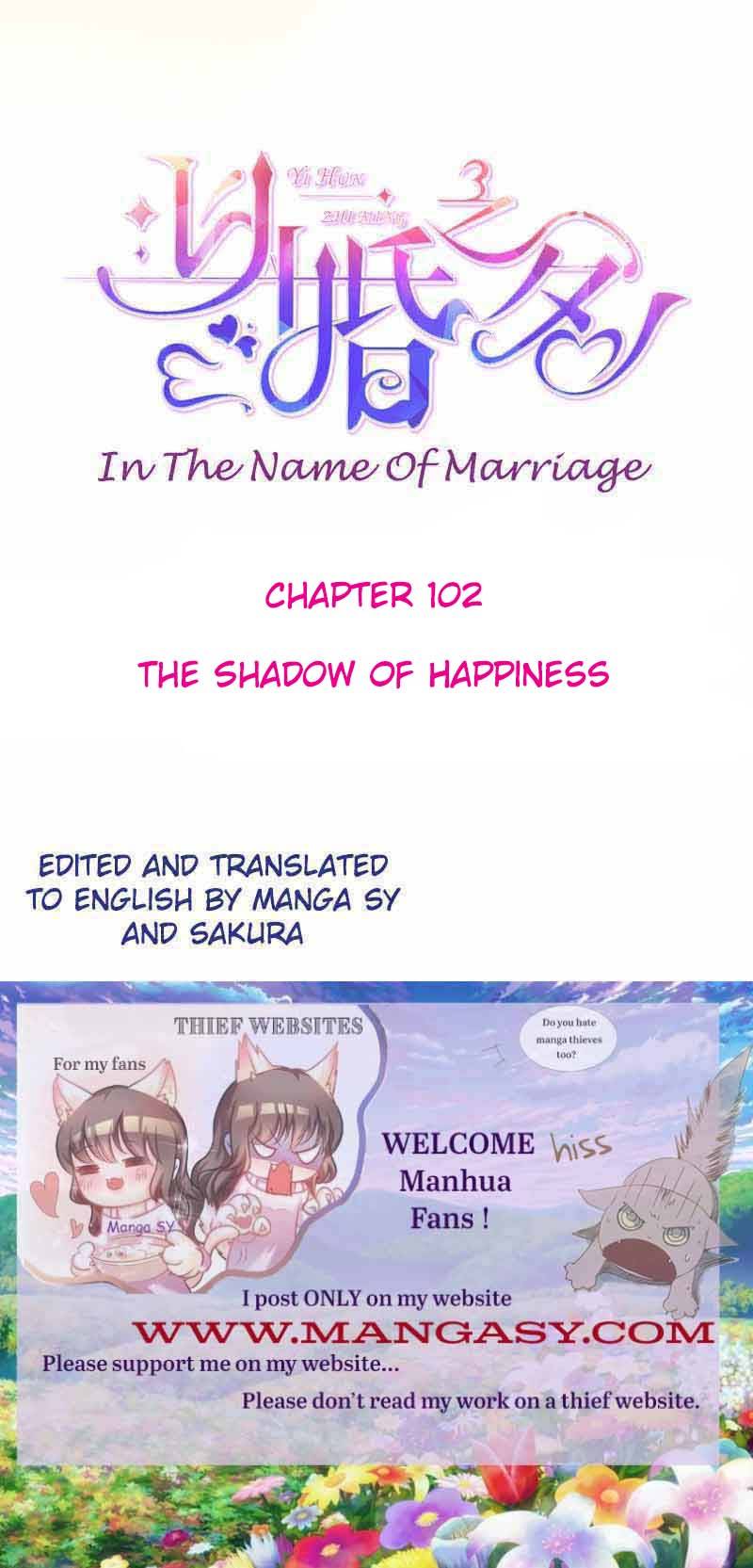 In The Name Of Marriage Chapter 102 - Page 0